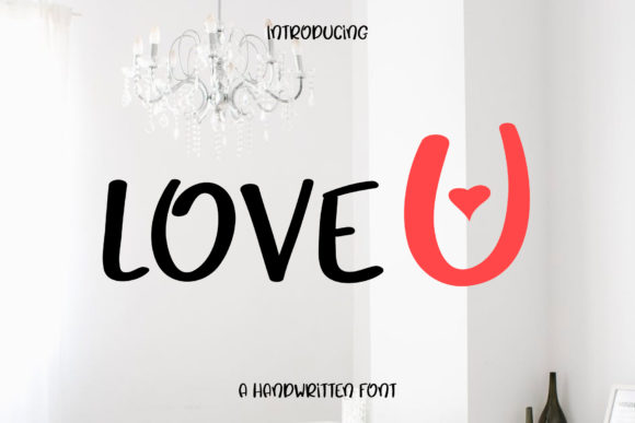 Love U Font Review: A Whimsical Addition to Your Branding Toolkit